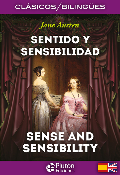 SENTIDO Y SENSIBILIDAD & SENSE AND SENSIBILITY.
