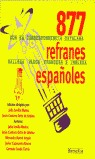 877 REFRANES ESPAÑOLES CON SU CORRESPONDENCIA CATALANA, GALLEGA, VASCA, FRANCESA