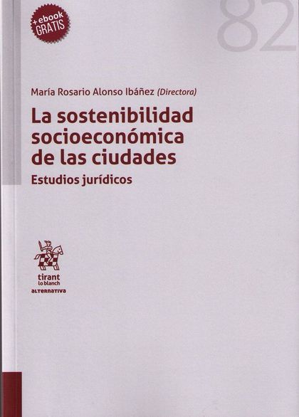 LA SOSTENIBILIDAD SOCIOECONÓMICA DE LAS CIUDADADES.