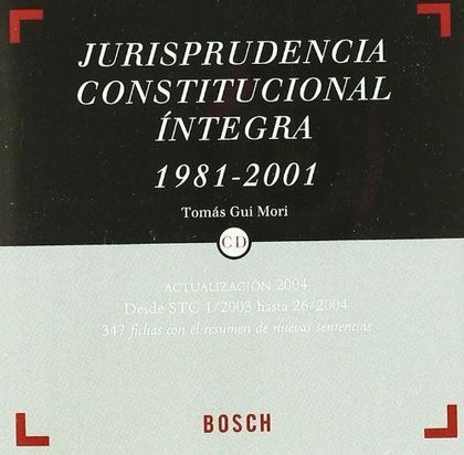 JURISPRUDENCIA CONSTITUCIONAL ÍNTEGRA 1981-2001