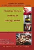 MANUAL DE TRABAJOS PRÁCTICOS DE FISIOLOGÍA ANIMAL.  AÑO 2016