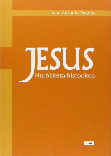 JESUS : HURBILKETA HISTORIKOA