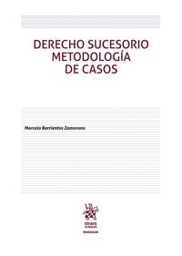 DERECHO SUCESORIO METODOLOGÍA DE CASOS