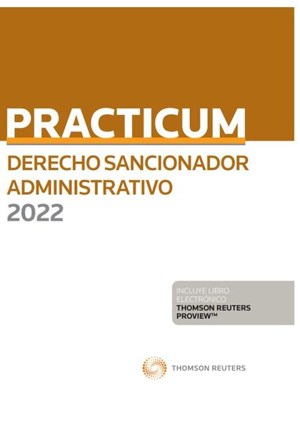 PRACTICUM DE DERECHO SANCIONADOR ADMINISTRATIVO 2022 (PAPEL + E-BOOK).