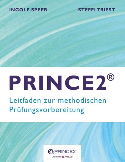 PRINCE2                                                                         LEITFADEN ZUR M