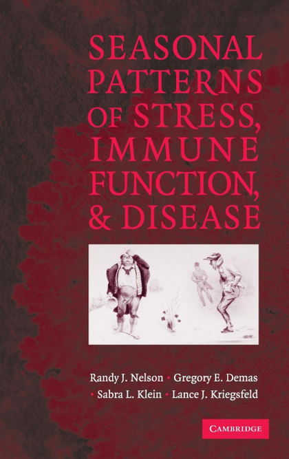 SEASONAL PATTERNS OF STRESS, IMMUNE FUNCTION, AND             DISEASE