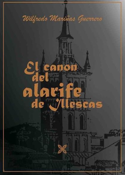 EL CANON DEL ALARIFE DE ILLESCAS