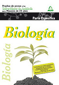 BIOLOGIA ESPECIFICA  ACCESO A LA UNIVERSIDAD PARA MAYORES DE 25 AÑOS (UNIVERSIDADES DE AND.