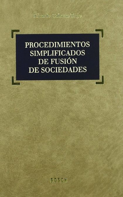 PROCEDIMIENTOS SIMPLIFICADOS DE FUSIÓN DE SOCIEDADES.