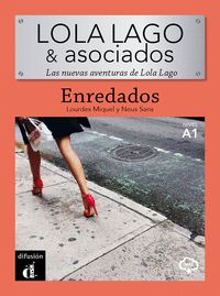 LOLA LAGO & ASOCIADOS. ENREDADOS