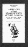 LA EDUCACIÓN DE LOS NIÑOS DEFICIENTES MENTALES EN ESPAÑA