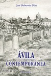 ÁVILA CONTEMPORÁNEA, 1800-2000