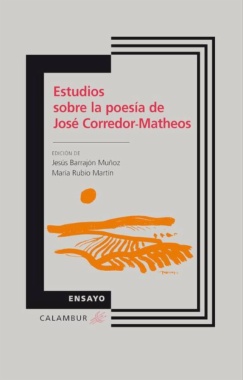 ENSAYOS SOBRE LA POESIA DE JOSE CORREDOR-MATHEOS....