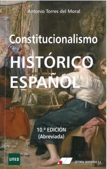 CONSTITUCIONALISMO HISTÓRICO ESPAÑOL.