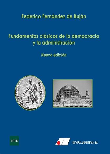 FUNDAMENTOS CLÁSICOS DE LA DEMOCRACIA Y LA ADMINISTRACIÓN.
