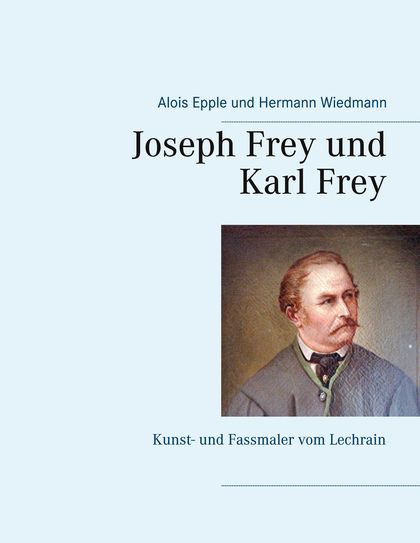 JOSEPH FREY UND KARL FREY                                                       KUNST- UND FASS