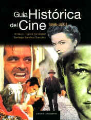 GUÍA HISTÓRICA DEL CINE 1895-2001