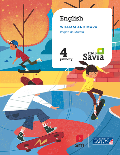 ENGLISH FOR PLURILINGUAL SCHOOLS. 4 PRIMARY. MÁS SAVIA. MURCIA