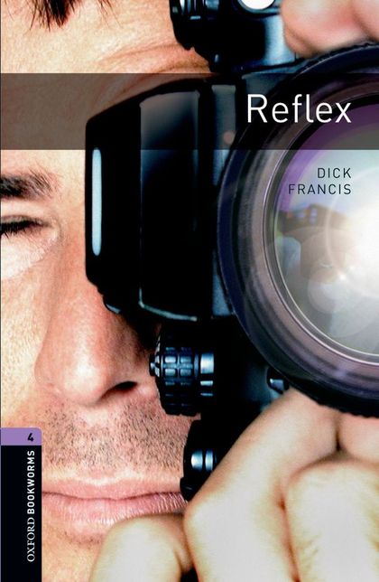OXFORD BOOKWORMS 4. REFLEX