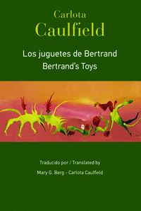 LOS JUGUETES DE BERTRAND / BERTRAND'S TOYS