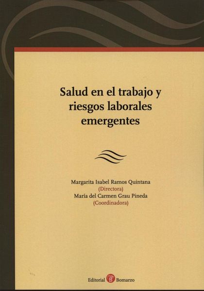 SALUD EN EL TRABAJO Y RIESGOS LABORALES EMERGENTES