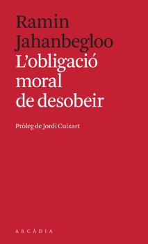 LŽOBLIGACIÓ MORAL DE DESOBEIR