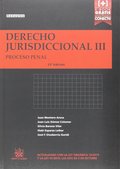 DERECHO JURISDICCIONAL III PROCESO PENAL 23ª EDICIÓN 2015