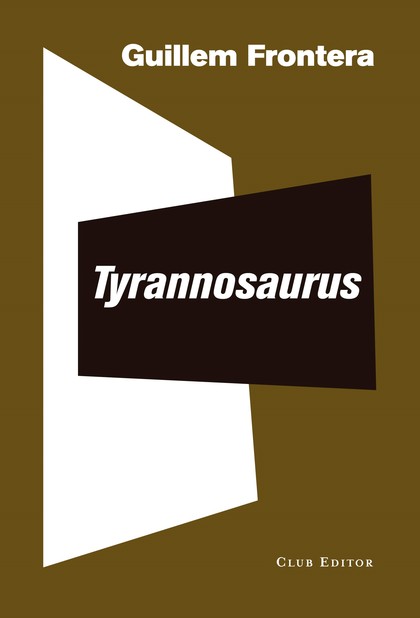 TYRANNOSAURUS.