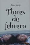 FLORES DE FEBRERO