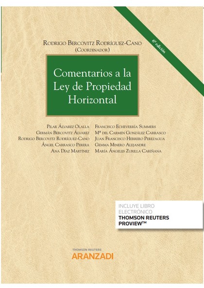 COMENTARIOS A LA LEY DE PROPIEDAD HORIZONTAL (PAPEL + E-BOOK).