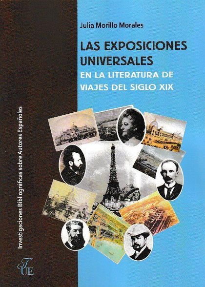 LAS EXPOSICIONES UNIVERSALES EN LA LITERATURA DE VIAJES DEL SIGLO XIX