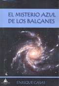 EL MISTERIO AZUL DE LOS BALCANES