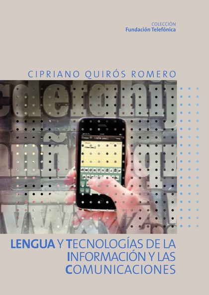 LENGUA Y TECNOLOGÍAS DE LA INFORMACIÓN Y LAS COMUNICACIONES.