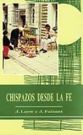 CHISPAZOS DESDE LA FE