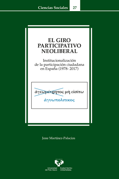 EL GIRO PARTICIPATIVO NEOLIBERAL. INSTITUCIONALIZACIÓN DE LA PARTICIPACIÓN CIUDA.