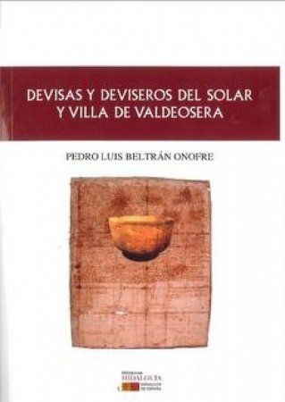 DEVISAS Y DEVISEROS DEL SOLAR Y VILLA DE VALDOSERA
