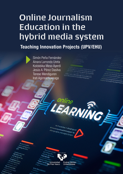ONLINE JOURNALISM EDUCATION IN THE HYBRID MEDIA SYSTEM