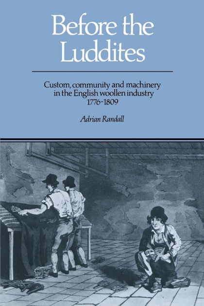 BEFORE THE LUDDITES