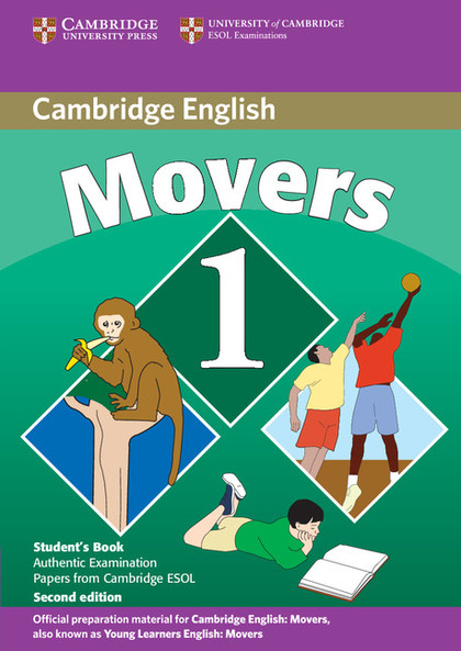 CAMBRIDGE MOVERS 1   FOR CAMBRIDGE EXAMS