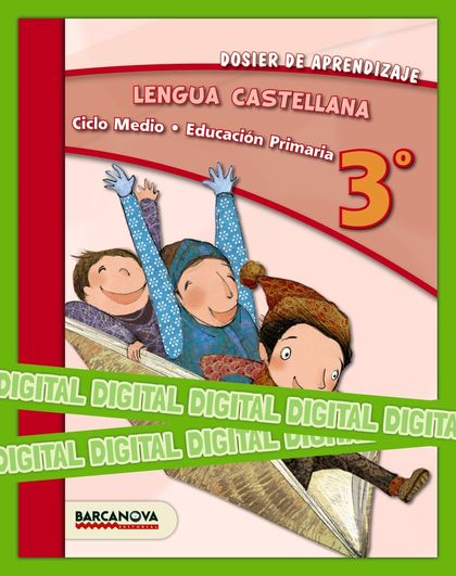 LENGUA CASTELLANA 3º CM. DOSIER DIGITAL (ED. 2014)