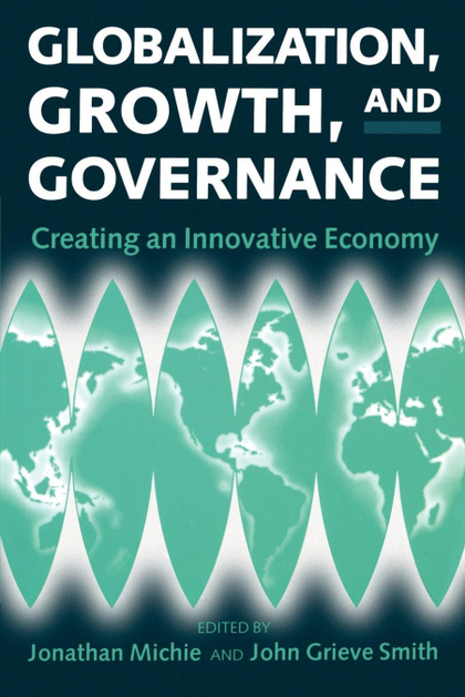 GLOBALIZATION, GROWTH, AND GOVERNANCE