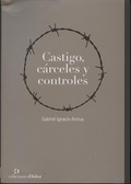 CASTIGO, CÁRCELES Y CONTROLES.