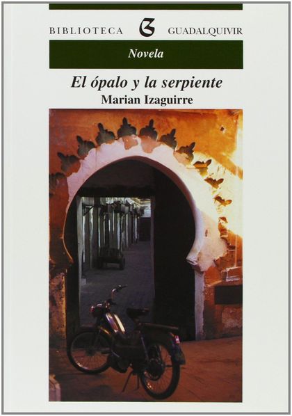 EL OPALO Y LA SERPIENTE PREMIO ANDALUCIA NOVELA 1996