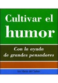 CULTIVAR EL HUMOR -7-                       -EL HUMOR-