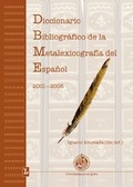 DICCIONARIO BIBLIOGRÁFICO DE LA METALEXICOGRAFÍA DEL ESPAÑOL 2001-2005