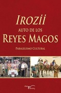 IROZII - AUTO DE LOS REYES MAGOS