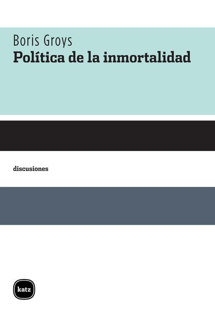 POLÍTICA DE LA INMORTALIDAD : CUATRO CONVERSACIONES CON THOMAS KNOEFEL