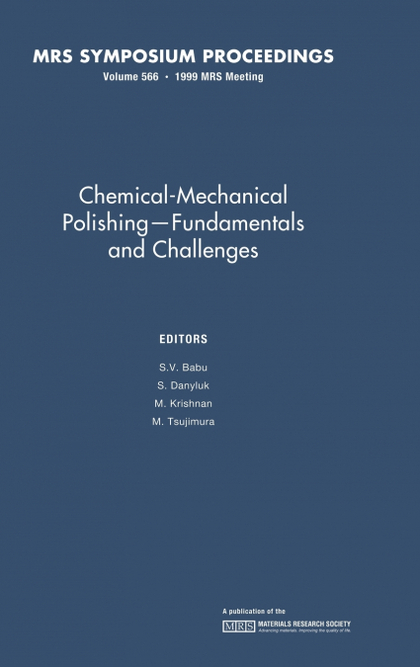 CHEMICAL-MECHANICAL POLISHING - FUNDAMENTALS AND CHALLENGES