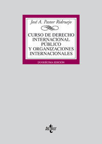CURSO DE DERECHO INTERNACIONAL PÚBLICO Y ORGANIZACIONES INTERNACIONALES