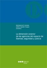 LA DIMENSIÓN EXTERIOR DE LAS AGENCIAS DEL ESPACIO DE LIBERTAD, SEGURIDAD Y JUSTI